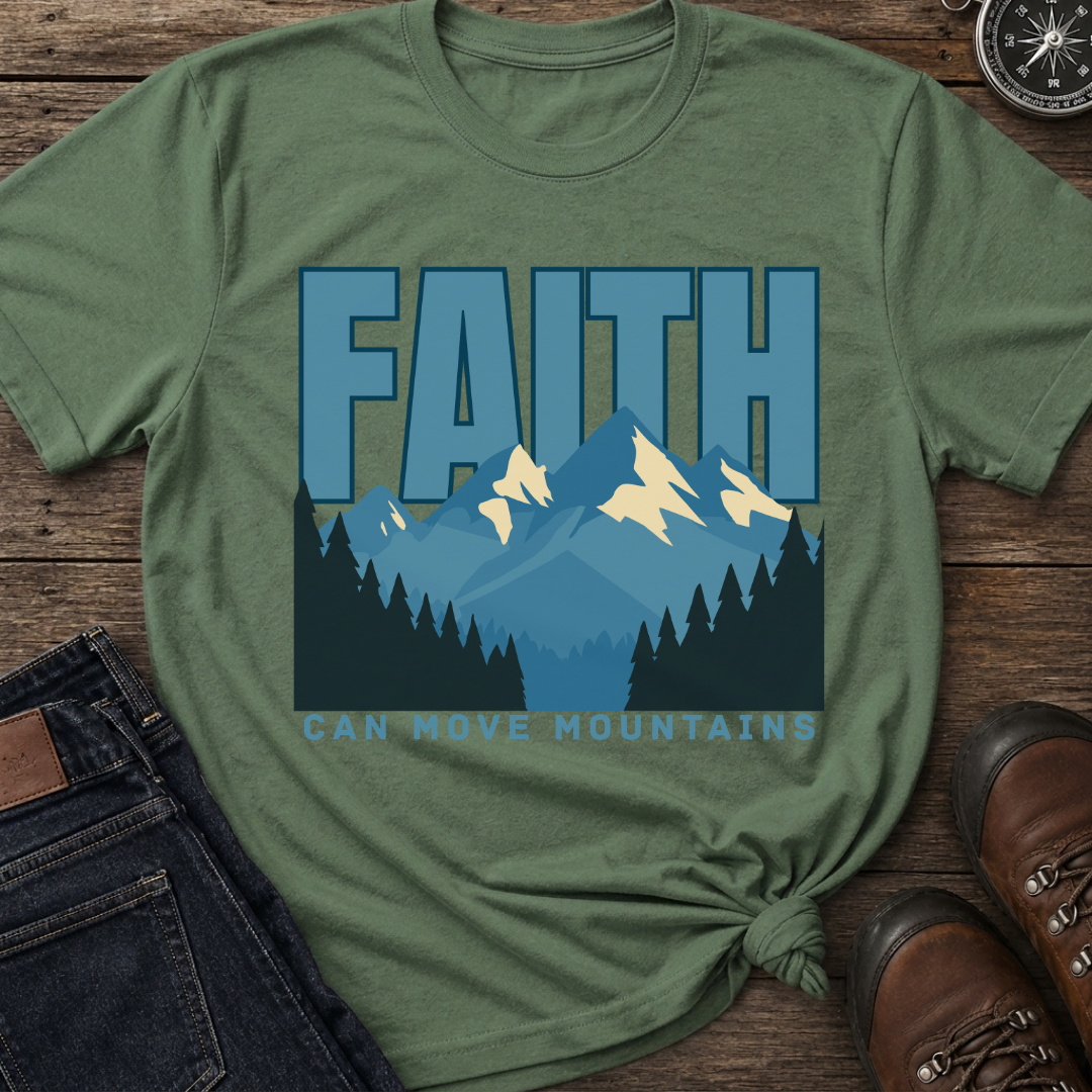 Faith Can Move T-Shirt
