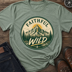 Faithful Wild T-Shirt