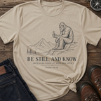 Be Still Bigfoot T-Shirt