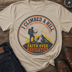 I Climbed A Hill T-Shirt