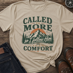 More Than Comfort T-shirt