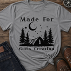 Made For Gods Creation T-Shirt