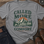 More Than Comfort T-shirt
