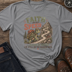 Faith Over Speed T-Shirt