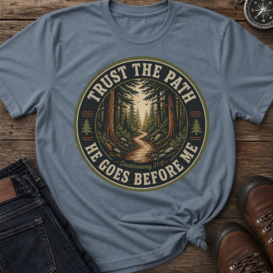 Trust The Path T-Shirt