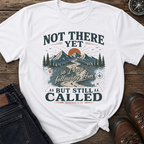 Not There Still Called T-Shirt