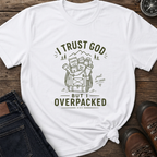 I Overpacked T-Shirt