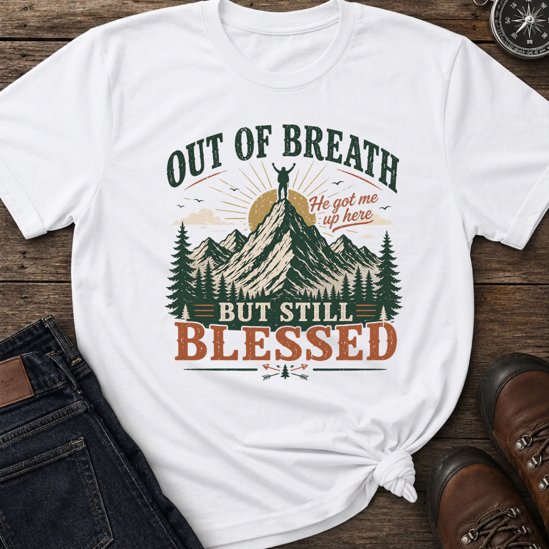 Out of Breath Blessed T-Shirt
