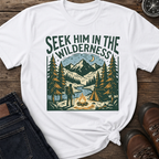 Seek Him In Wilderness T-Shirt